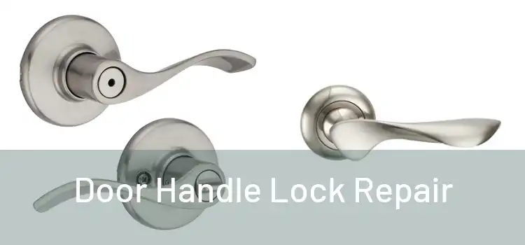  Door Handle Lock Repair 